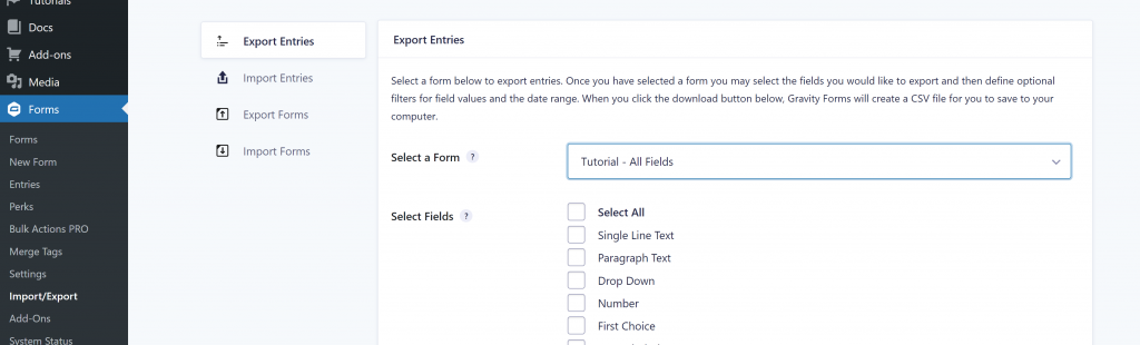 Exporting Gravity Forms Entries in the default Import/Export. 