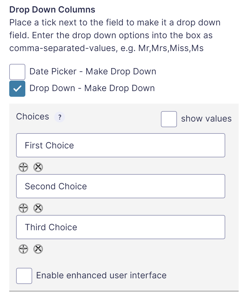 Screenshot of enabling and configuring a Drop Down in the Gravity Forms List Field. 