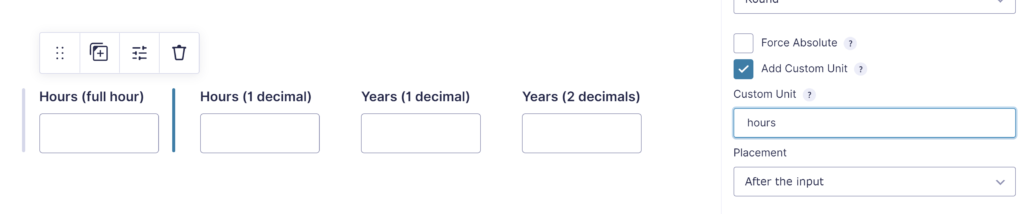 Adding a Custom Unit behind the calculation result, like minutes, hours, days, weeks with the Advanced Number Field Add-on.