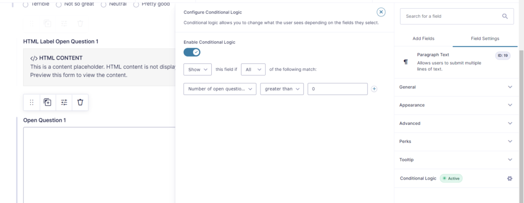 Screenshot of setting conditional logic on our input field (in this case the Paragraph Text field for the Open Question 1). 