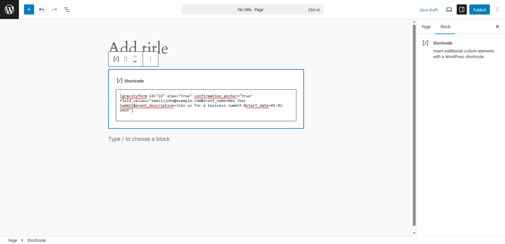 WordPress Shortcode block with Gravity Forms shortcode using AJAX and field_values parameters