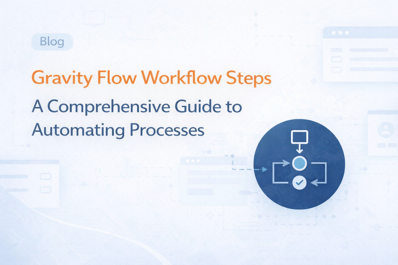Gravityflow Workflow Steps