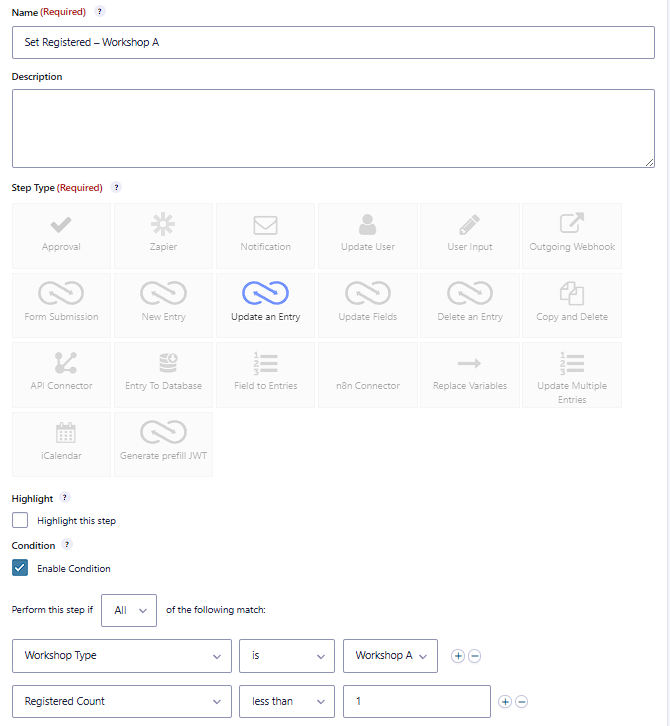 Gravity Flow Update an Entry step to set Registered status when Registered Count is less than 1 for Workshop A