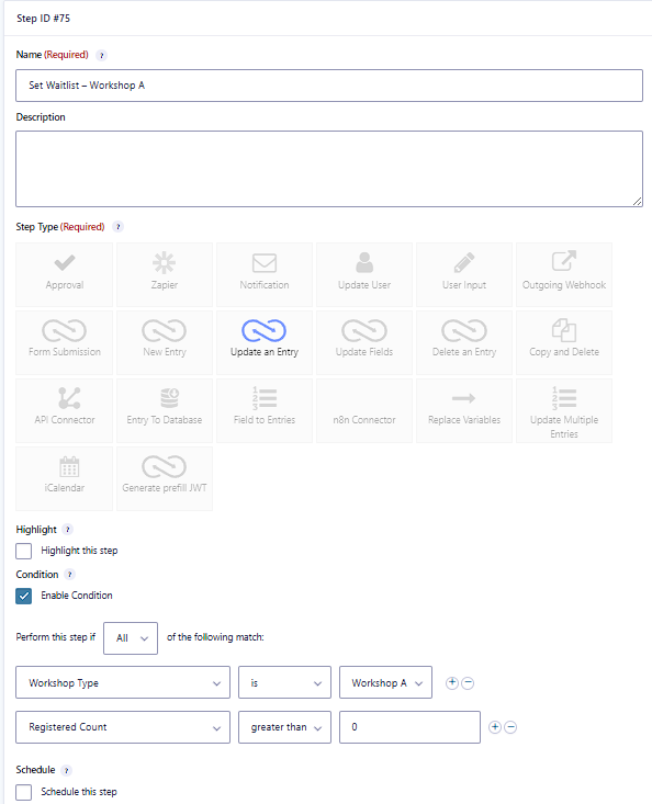Gravity Flow step that sets Registration Status to Waitlist when Workshop A is selected and Registered Count is greater than 0
