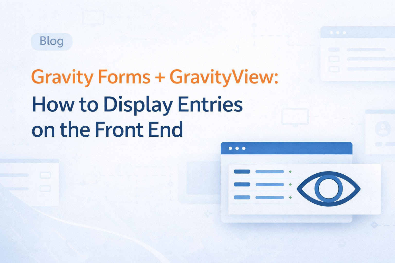 how to display entries on the front end featured image