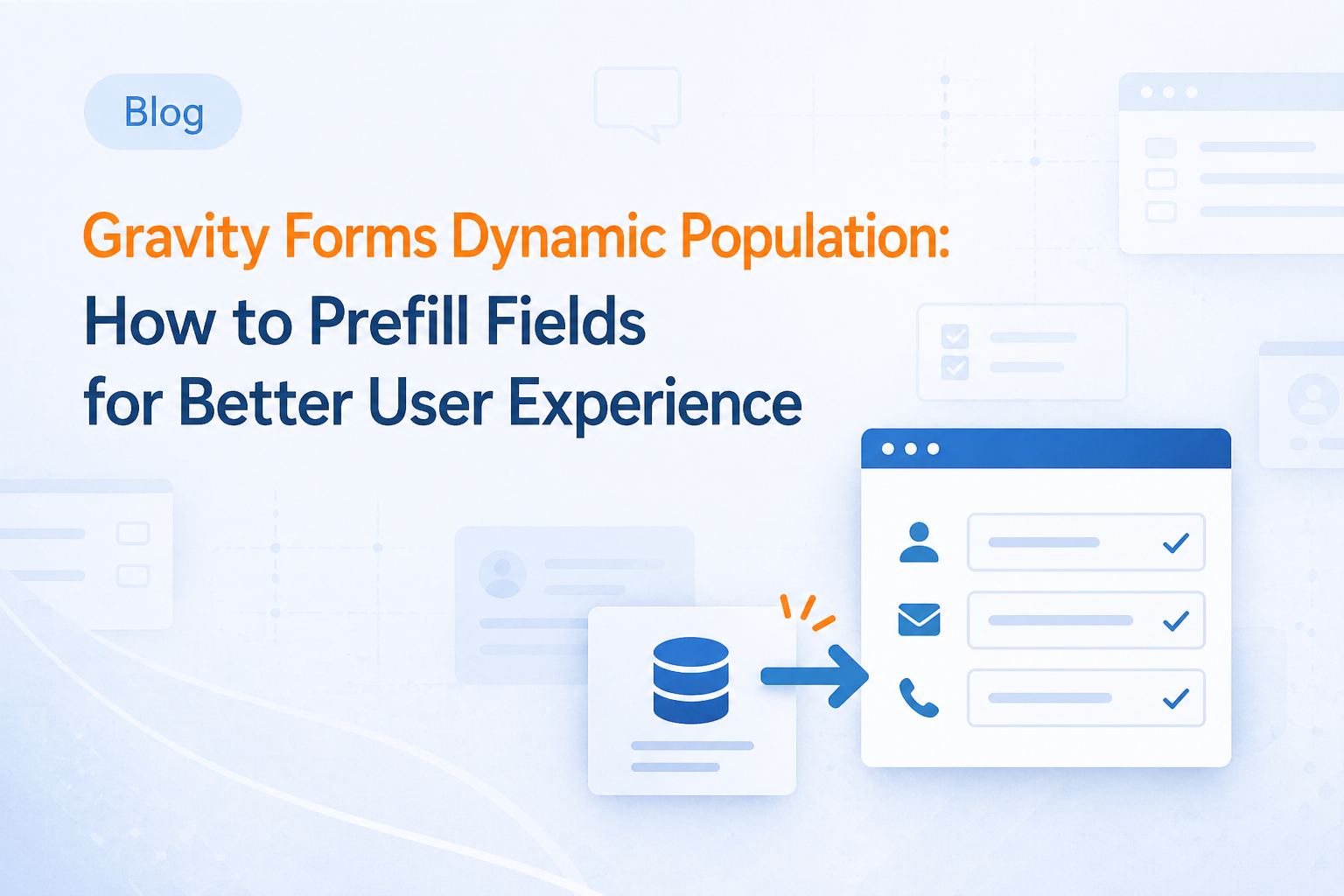 Gravity Forms Dynamic Population The Best Ways to Prefill Fields for Better User Experience Featured image