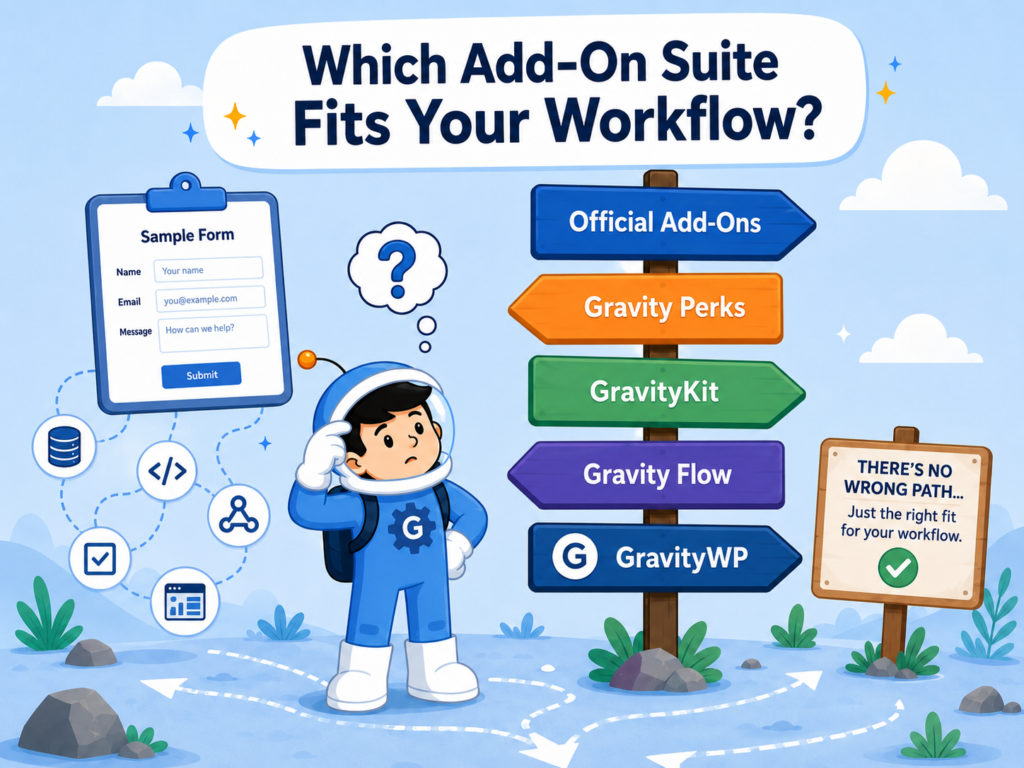 GravityWP astronaut choosing the right Gravity Forms add-on suite for different workflow needs