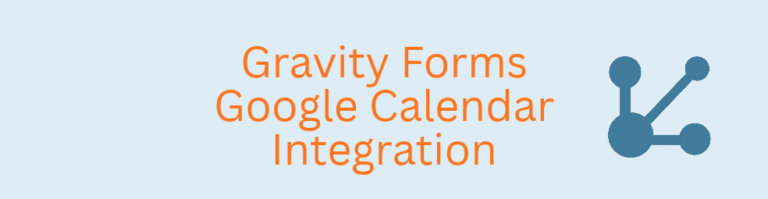 Gravity Forms Google Calendar integration featured image
